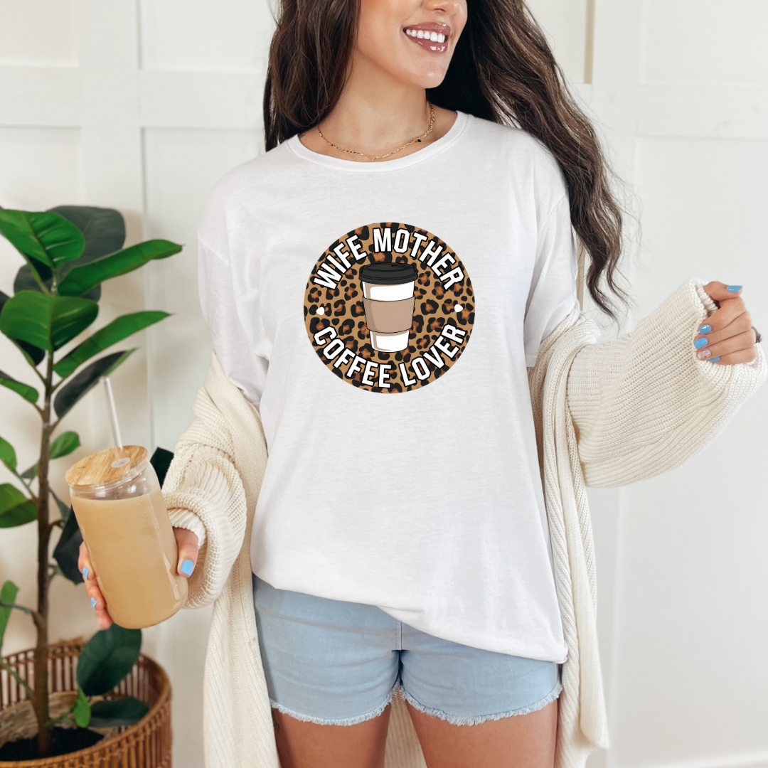 Wife Mother Coffee Lover Graphic Tee Ave Shops