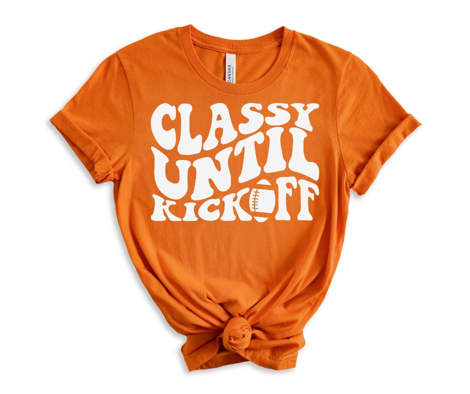 Classy Until Kickoff Graphic Tee in 10 Colors Ave Shops