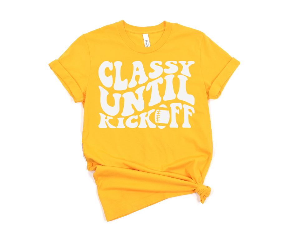 Classy Until Kickoff Graphic Tee in 10 Colors Ave Shops