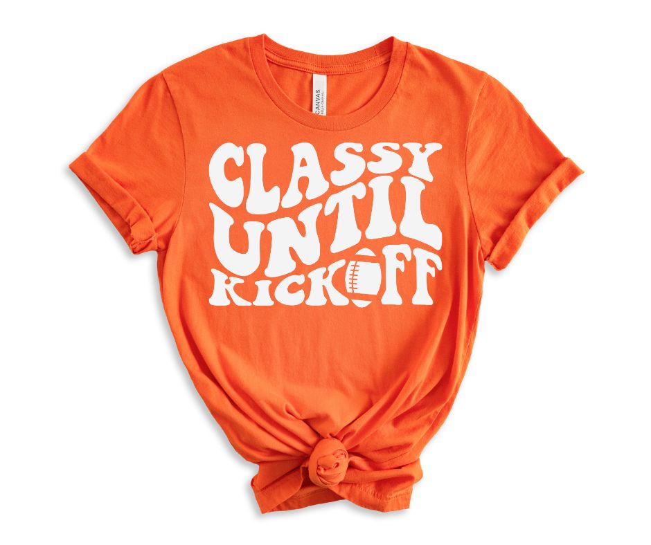 Classy Until Kickoff Graphic Tee in 10 Colors Ave Shops