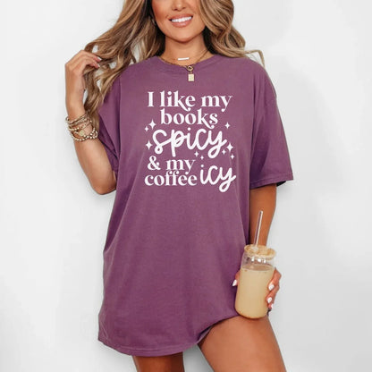 I Like My Books Spicy Graphic Tee Ave Shops