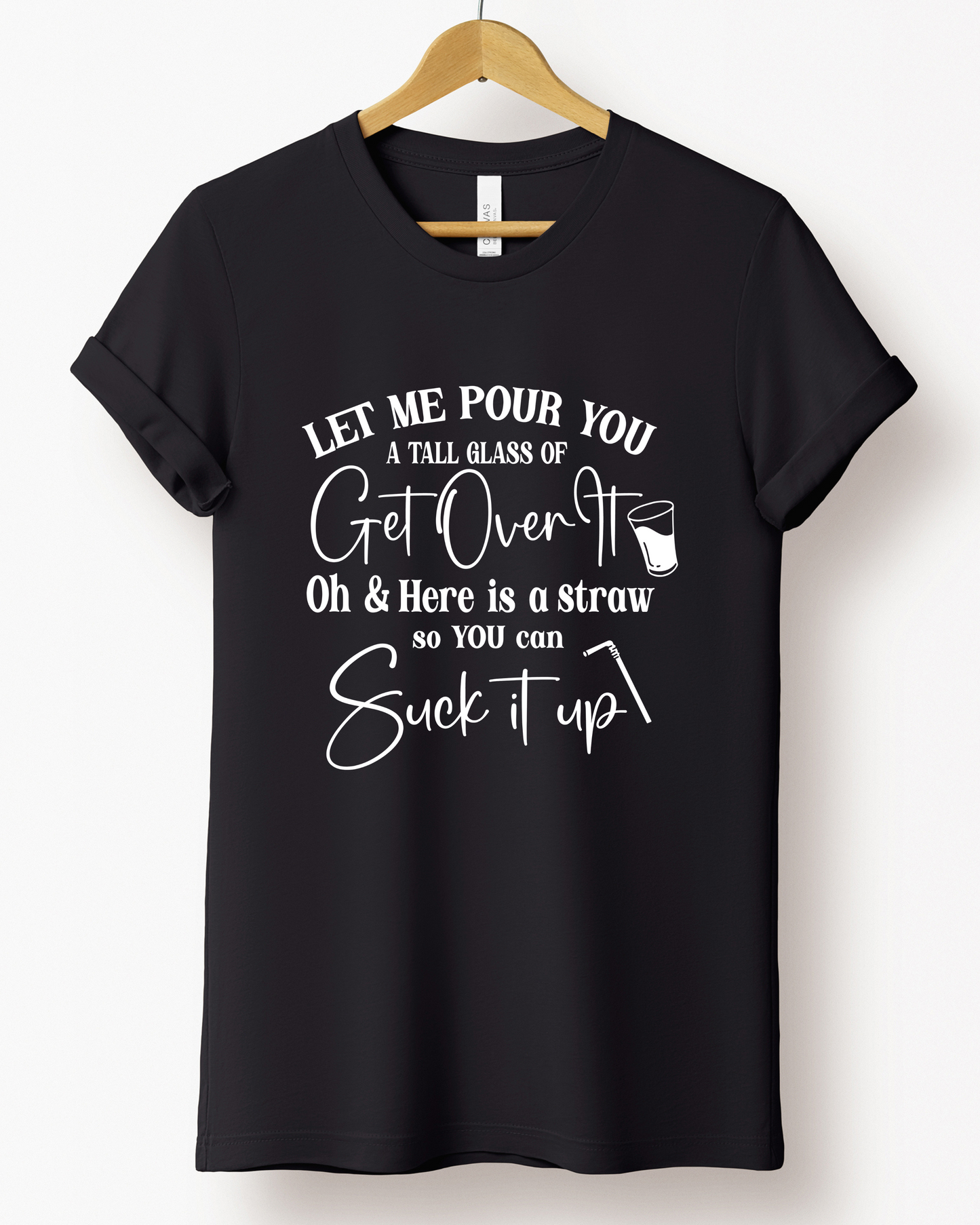 Let me pour you Graphic tee shirt