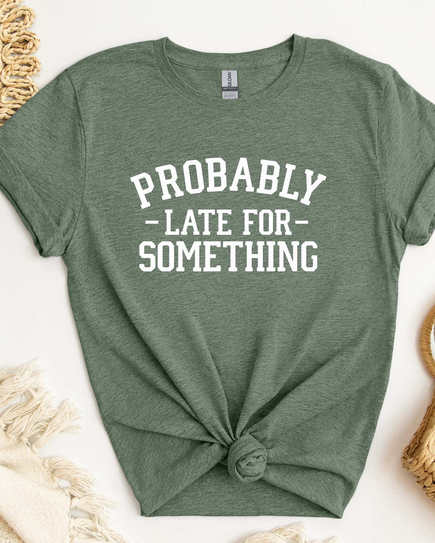 Probably Late for Something Graphic Tee