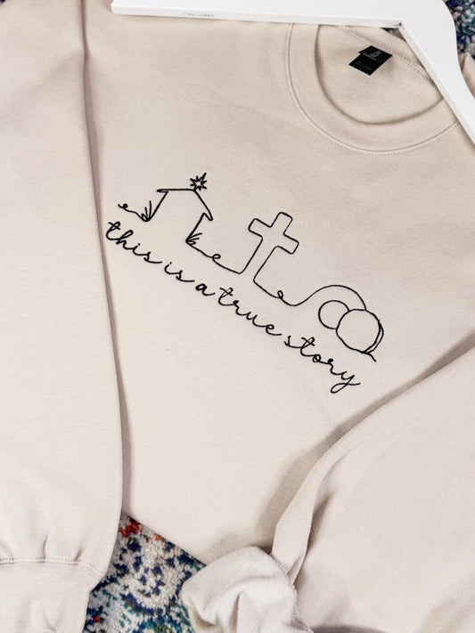 True Story Embroidered Sweatshirt Ave Shops